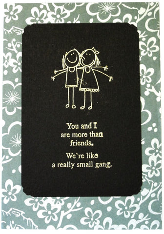 handmade card gold embossed 2 girls with funny words background papers silver flowers on sage green