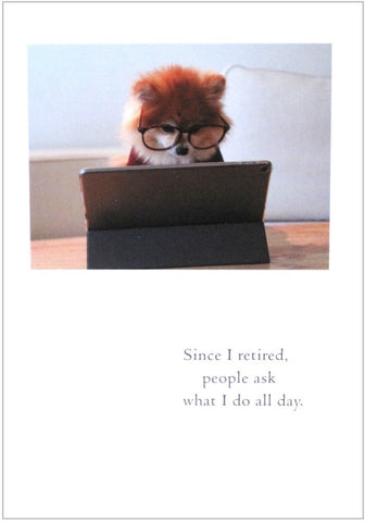 Retirement card with dog wearing glasses at cmputer white background with words