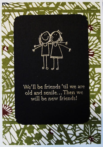 Handmade card 2 girls funny words gold-embossed on front background paper olive green design on white